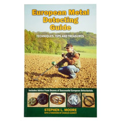 European Metal Detecting Guide Book by Stephen Moore RAM Books