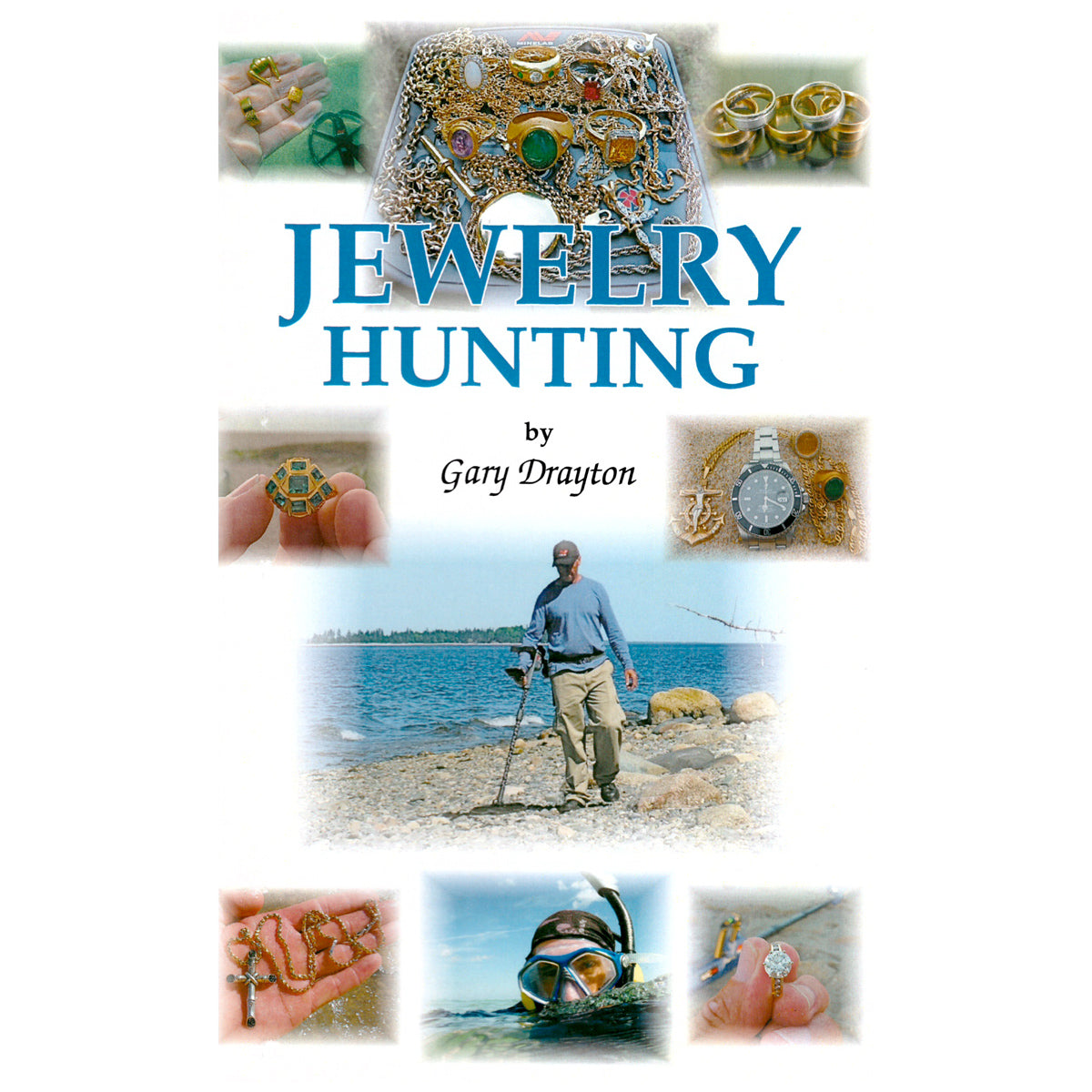 Jewelry Hunting by Gary T. Drayton Beach &amp; Water Metal Detecting