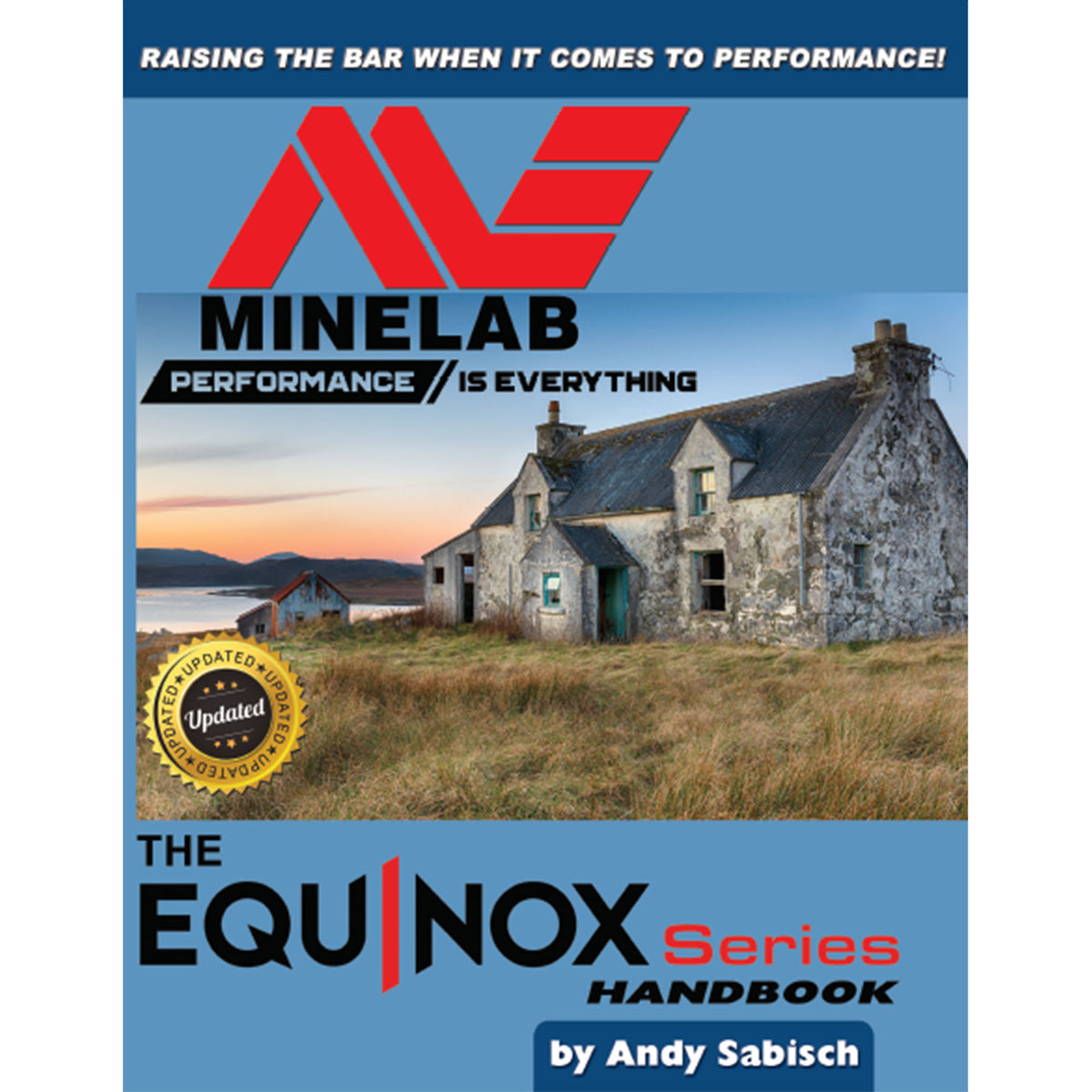 The Minelab Equinox Metal Detector Hand book by Andy Sabisch