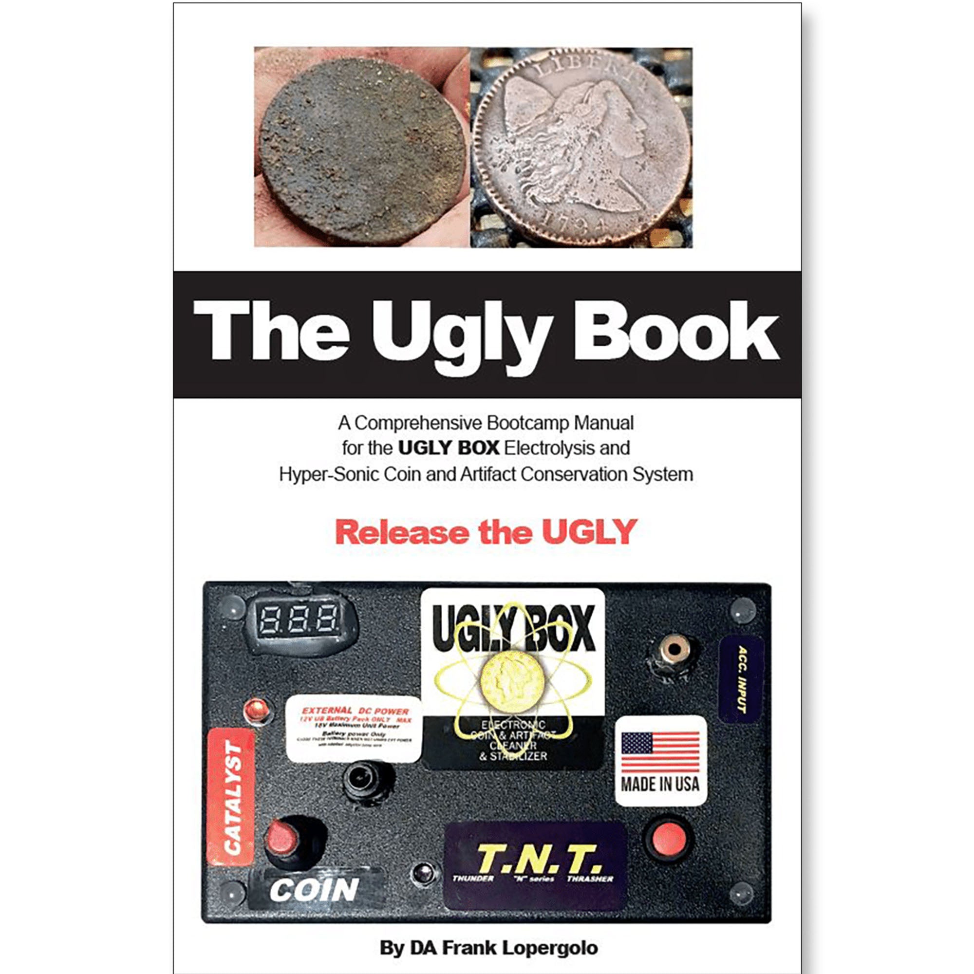 Ugly Box Electrolysis Unit - Coin and Relic Cleaner + Stabilizer with The Ugly Book Guide